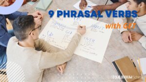 9 Phrasal verbs com GET.