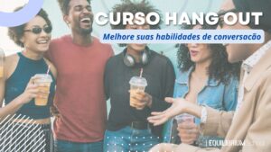 Se você é um estudante de inglês intermediário ou avançado, sabe que a prática é essencial para aprimorar suas habilidades de conversação. É por isso que apresentamos The Hang Out.