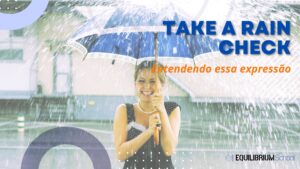 Take a rain check.